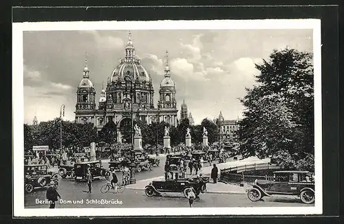 AK Berlin, Dom und Schlossbrücke