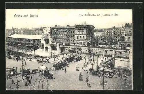 AK Berlin-Kreuzberg, Hochbahn am Halleschen Tor