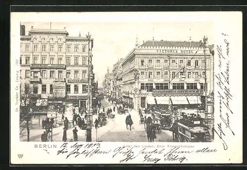 AK Berlin, Unter den Linden, Ecke Friedrichstrasse, Victoria Hotel