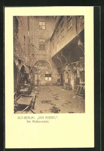 AK Alt-Berlin, Der Krögel am Molkenmarkt