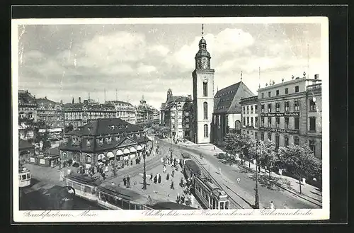 AK Frankfurt, Schillerplatz mit Hauptwache, Strassenbahnen und Katharinenkirche