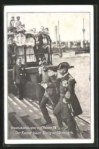 AK Kaiser Wilhelm II. zu Besuch beim König von Dänemark