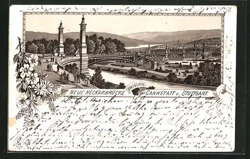 Vorläufer-Lithographie Cannstatt, 1895, Neue Neckarbrücke nach Stuttgart