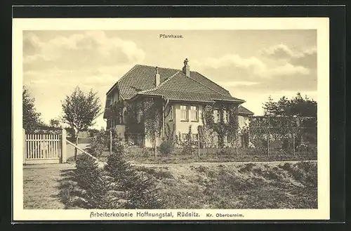 AK Rüdnitz /Kr. Oberbarnim, Arbeiterkolonie Hoffnungstal, Pfarrhaus