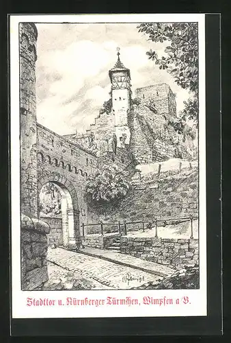 Künstler-AK Wimpfen a.N., Stadttor und Nürnberger Türmchen