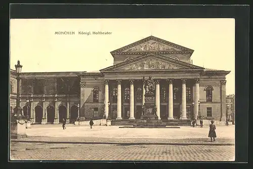 AK München, Königliches Hoftheater mit Denkmal
