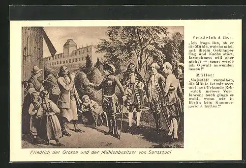 AK König Friedrich II. (der Grosse) und der Mühlenbesitzer von Sanssouci