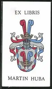 Exlibris von Z.G. Alexy für Martin Huba, Wappen mit Ritterhelm und Krone