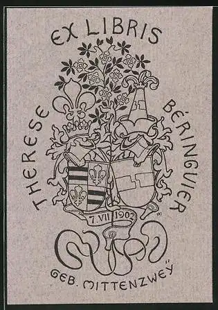 Exlibris Therese Beringuier Geb. Mittenzwey, Wappen mit Ritterhelm & Lilie, Blumenverzierung