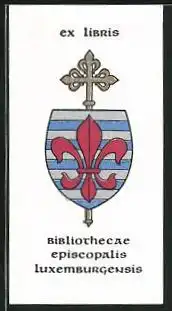 Exlibris von Z.G. Alexy für Bibliothecae Episcopalis Luxemburgensis, Wappen mit Lilie & Kreuz