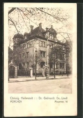 AK München, Chirurg. Heilanstalt v. Dr. Gebhardt u. Dr. Lindl, Mozartstrasse 16