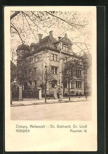 AK München, Chirurg. Heilanstalt v. Dr. Gebhardt u. Dr. Lindl, Mozartstrasse 16