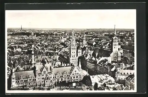 AK München, Blick von der Frauenkirche gegen Rathaus und Peterskirche