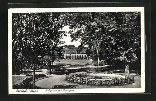 AK Ansbach /Mfr., Hofgarten mit Orangerie und Brunnen