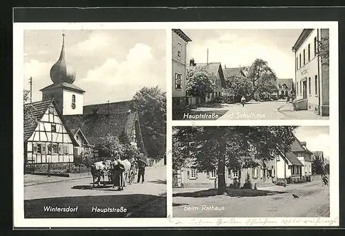 AK Wintersdorf, Hauptstrasse, Schulhaus und Rathaus