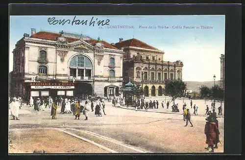 AK Constantine, Place de la Brèche, Credit Foncier et Theatre