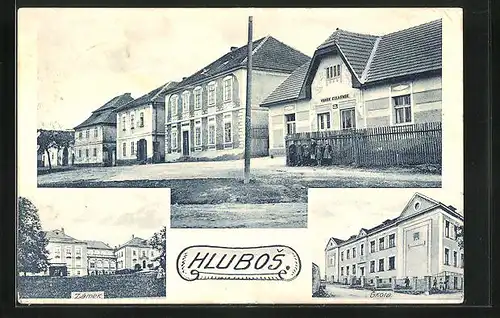 AK Hlubos, Strassenpartie mit Gebäudeansicht, Schloss, Schule
