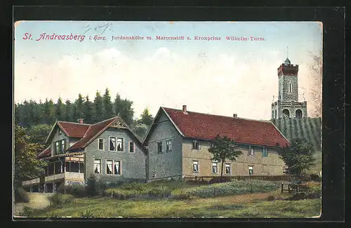 AK St. Andreasberg /Harz, Jordanshöhe mit Marienstift und Kronprinz Wilhelm-Turm
