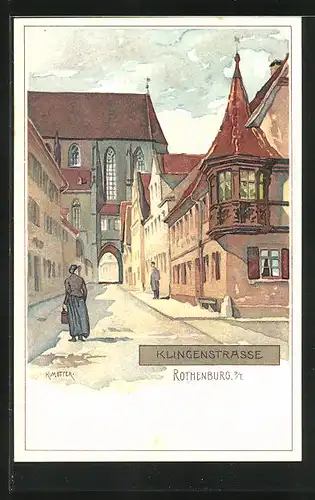 Künstler-AK Karl Mutter: Rothenburg o. T., Klingenstrasse mit Tor