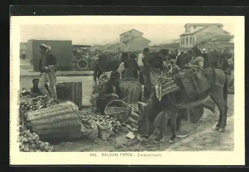 AK Balkan Typen, Zwiebelmarkt, Marktszene