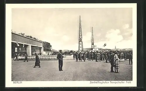 AK Berlin, Zentralflughafen Tempelhofer Feld