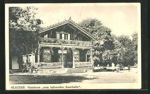 AK Glatzen, Gasthaus zum balzenden Auerhahn