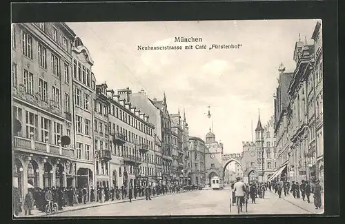 AK München, die Neuhauserstrasse mit Cafe Fürstenhof