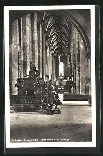 AK München, Grabmal Kaiser Ludwigs in der Frauenkirche