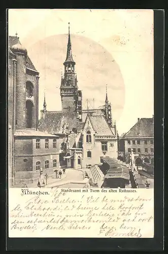 AK München, Standesamt mit Turm des alten Rathauses