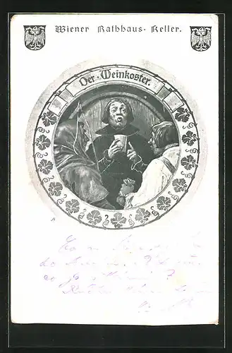 Künstler-AK Wien, Gasthaus Wiener Rathaus Keller, Der Weinkoster