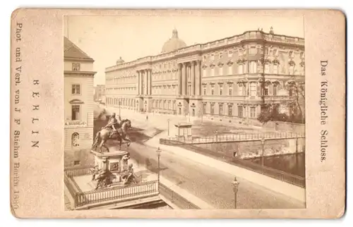 Fotografie J. F. Stiehm, Berlin, Ansicht Berlin, Partie am Königlichen Schloss Unter den Linden