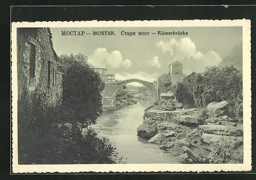 AK Mostar, Blick zur Römerbrücke