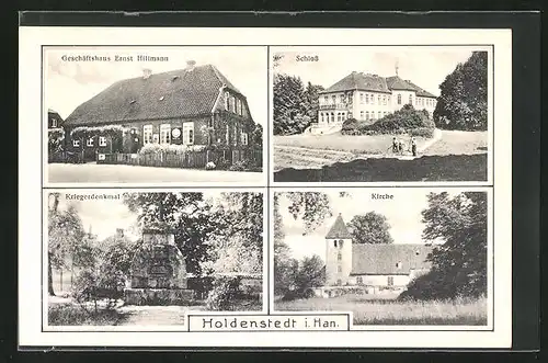 AK Holdenstedt i. Han., Geschäftshaus Ernst Hillmann, Schloss, Kriegerdenkmal, Kirche