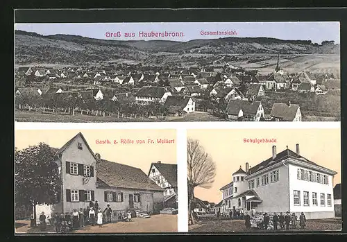 AK Haubersbronn, Gasthof z. Rössle von Fr. Weissert, Schulgebäude, Panorama