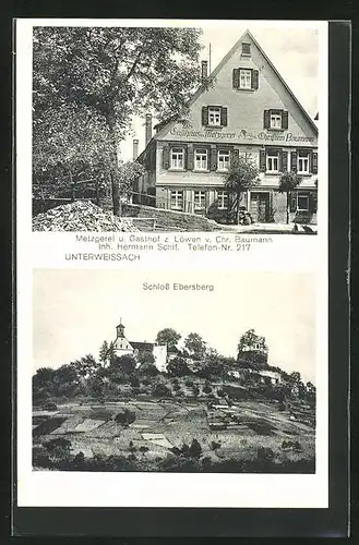 AK Unterweissach, Metzgerei & Gasthof Zum Löwen Chr. Baumann, Schloss Ebersberg