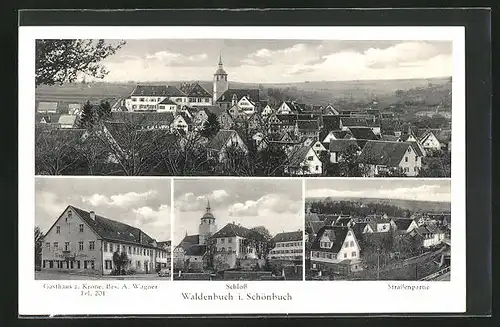 AK Waldenbuch i. Schönbuch, Gasthof Zur Krone A. Wagner, Schloss, Strassenpartie