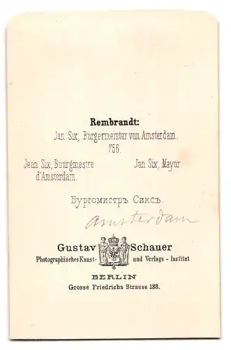 Fotografie Gustav Schauer, Berlin, Grosse Friedrichstr. 188, Portrait Jan Six, Bürgermeister Amsterdams nach Rembrandt