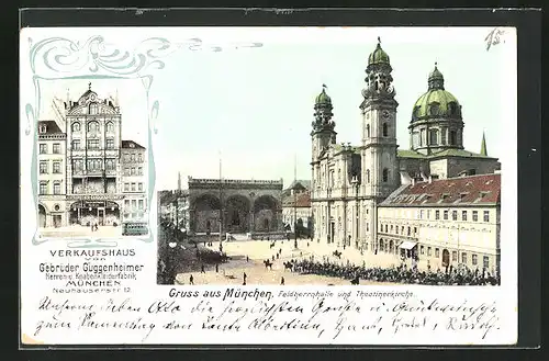 AK München, Verkaufshaus Guggenheimer, Neuhauserstrasse 12, Feldherrnhalle und Theatinerkiche