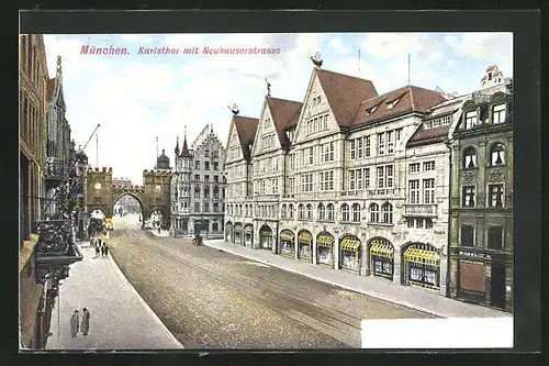 AK München, Karlsthor mit Neuhauserstrasse