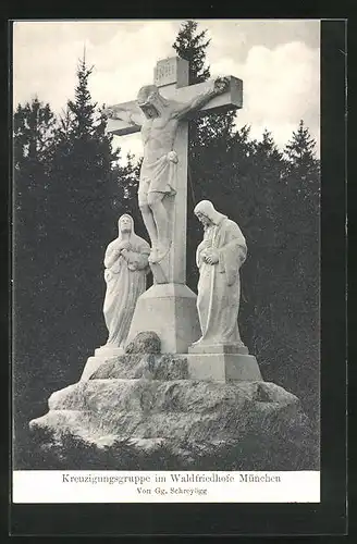 AK München, Friedhof Kreuzigungsgruppe