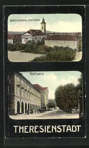 AK Theresienstadt / Terezin, Garnisonskirche und Paradeplatz, Hauptwache