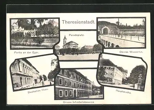 AK Theresienstadt / Terezin, Paradeplatz, Deutsches Haus, Grosse Infanteriekaserne, Hauptwache, Oberes Wassertor