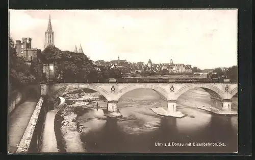AK Ulm a. d. Donau, Donau mit Eisenbahnbrücke
