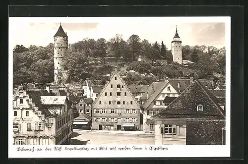 AK Biberach an der Riss, Kapellenplatz mit Blick auf weissen Turm und Gigelturm