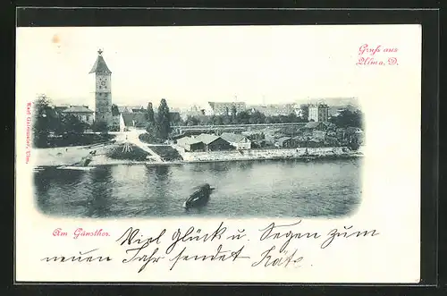 AK Ulm a. D., Blick über die Donau auf das Gänsthor