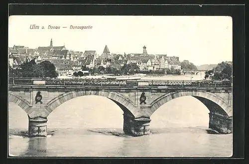 AK Ulm a. Donau, Blick auf die Brücke