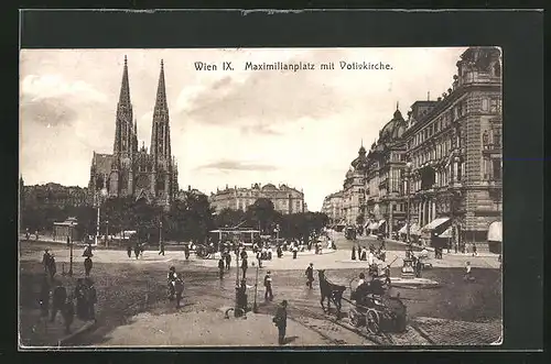 AK Wien, Maximilianplatz mit Votivkirche