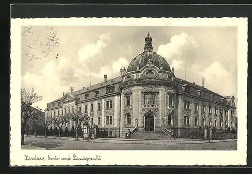 AK Landau, Amts- und Landgericht