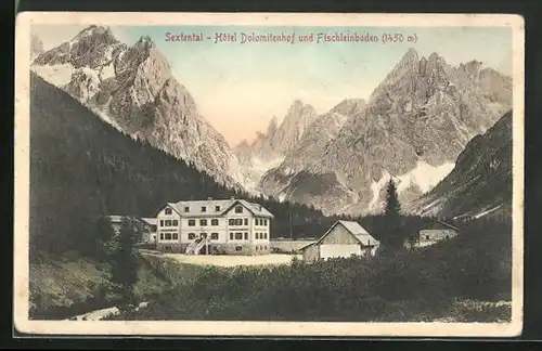 AK Sextental, Hotel Dolomitenhof und der Fischleinboden