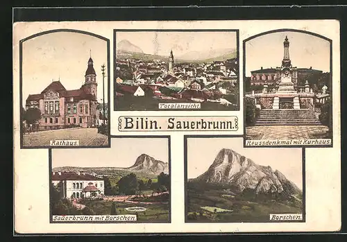 AK Bilin / Bilina, Sauerbrunn, Rathaus, Reussdenkmal mit Kurhaus, Borschen